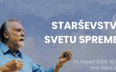 Starševstvo v svetu sprememb – Predavanje in pogovor z dr. Gordonom Neufeldom